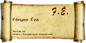 Fényes Éva névjegykártya
